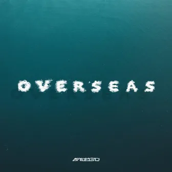 OVERSEAS by AFEEGO