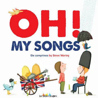 OH ! My songs by Steve Waring