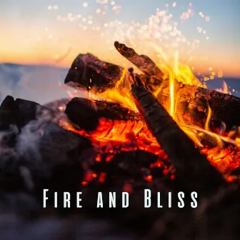 Fire and Bliss: Bonfire Sounds for Relaxing Massages by Real Massage Music Collection