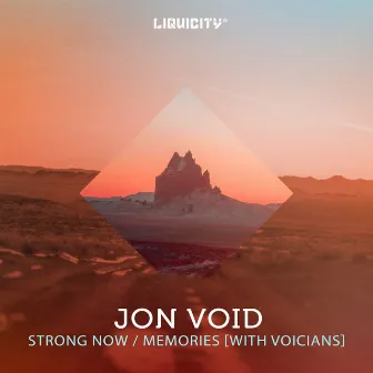 Strong Now / Memories by Jon Void