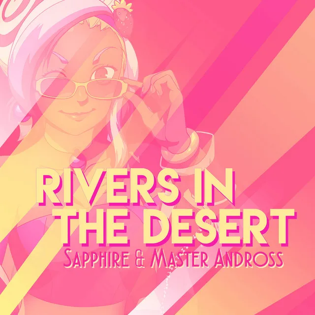 Rivers in the Desert