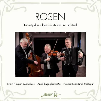 Rosen - Tonestykker i klassisk stil av Per Bolstad by Svein Haugen