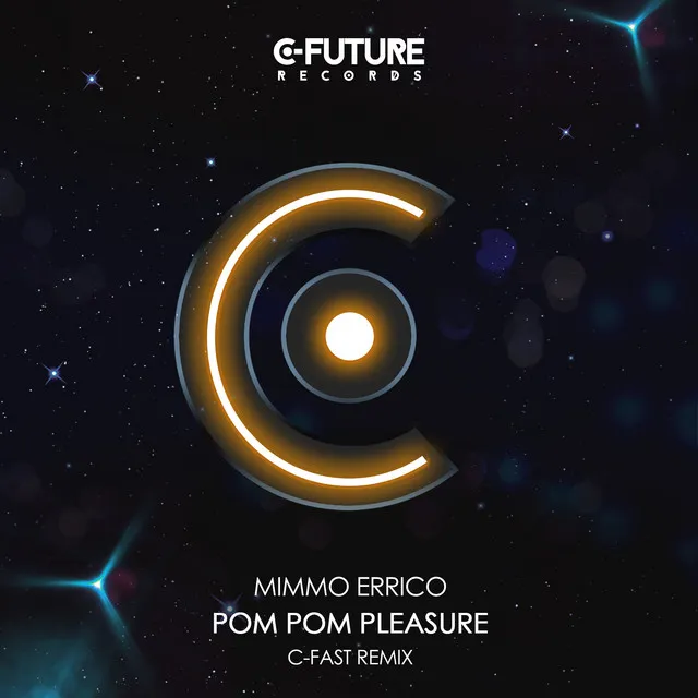 Pom Pom Pleasure - C-Fast Remix