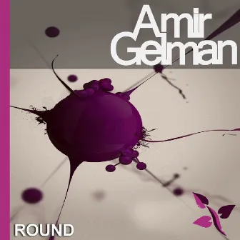 Round by Amir Gelman