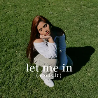 Let Me In (Acoustic) by JAM