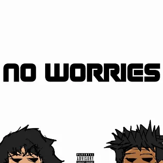 No Worries by Groovyslim