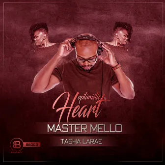 Optimistic Heart by Master Mello