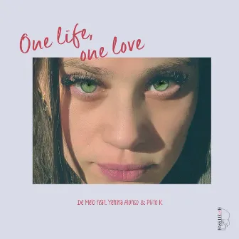 One Life One Love by De Melo