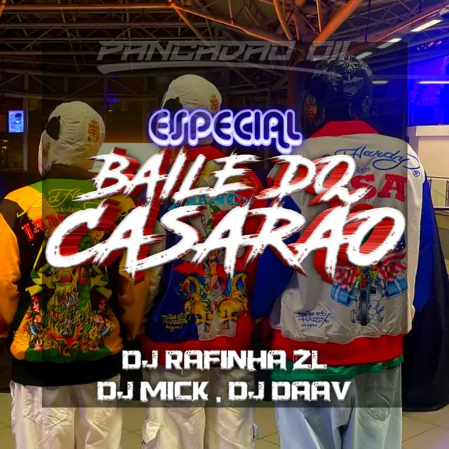 ESPECIAL BAILE DO CASARÃO