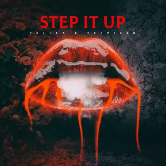 Step It Up by Trevizan