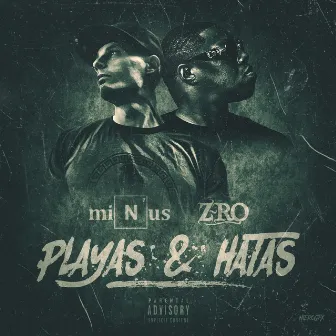 Playas and Hatas by Minus