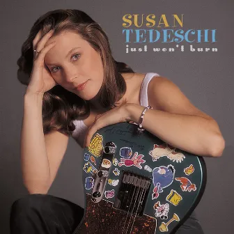 Just Won't Burn (25th Anniversary Deluxe Edition) by Susan Tedeschi