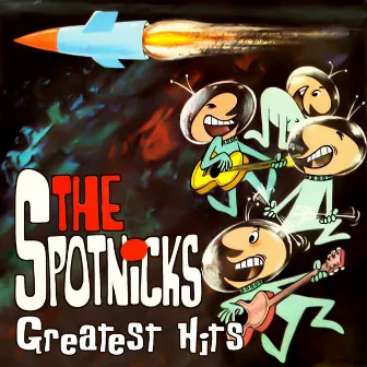 Greatest Hits by The Spotnicks