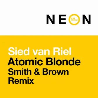 Atomic Blonde (Smith & Brown Remix) by Smith & Brown