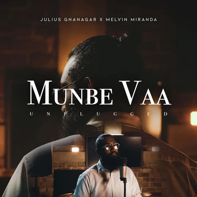 Munbe Vaa - Unplugged