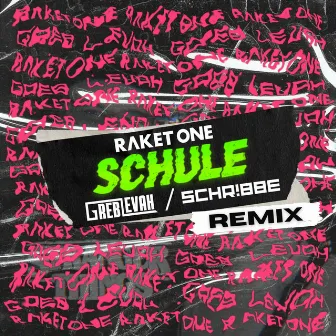 Schule (Remixes) by Raket One