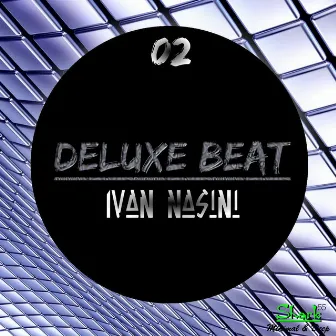 Deluxe Beat - Single by Ivan Nasini