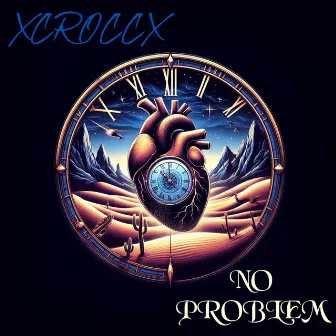 NO PROBLEM by XCROCCX