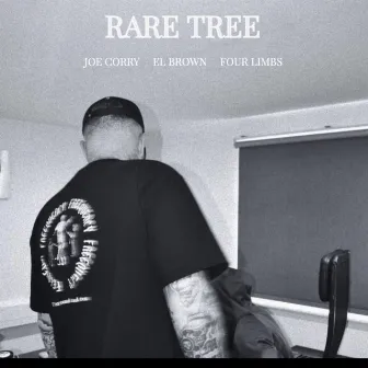 Rare Tree by Joe Corry