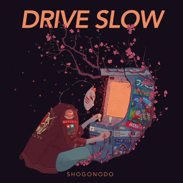 Drive Slow