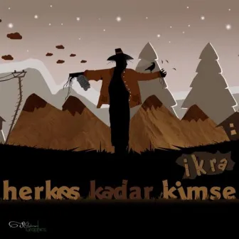 Herkes Kadar Kimse by 