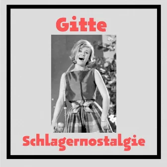 Schlagernostalgie by Gitte