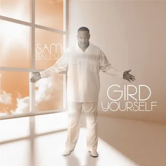 Gird Yourself by Sam Bailey