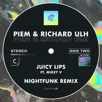 Juicy Lips (NightFunk Remix - Extended Mix) by Richard Ulh