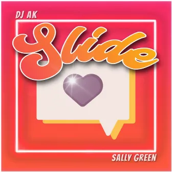 Slide by DJ AK