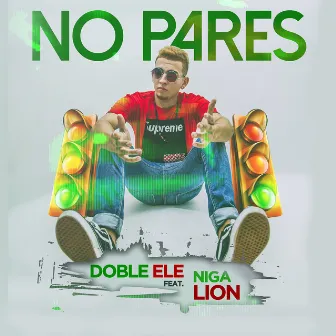 No Pares by Doble Ele