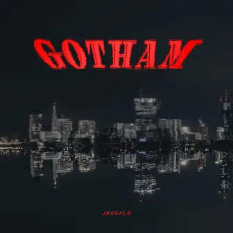 Gotham by jaygxld