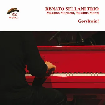 Gershwin! by Renato Sellani