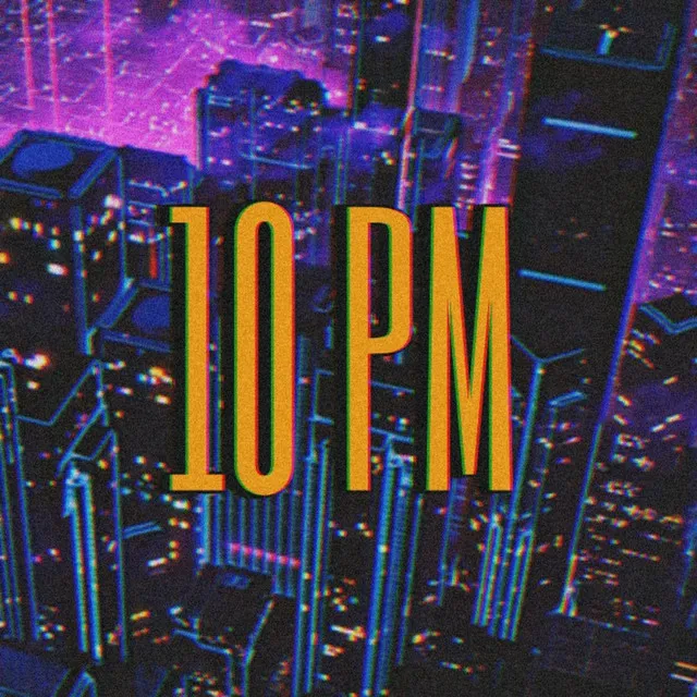 10 PM