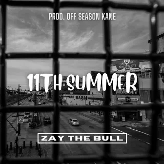 11th Summer by Zay The Bull