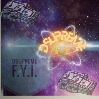 F.Y.I. by DSupreme