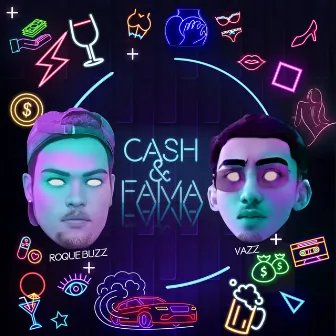 Cash e Fama by Roque Buzz