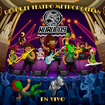 Desde el Teatro Metropólitan los Korucos (En Vivo) by Los Korucos