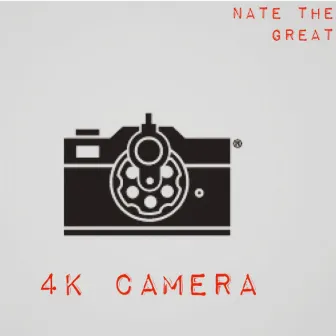 4k Camera by Unknown Artist