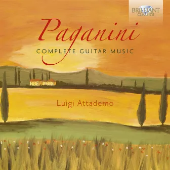 Paganini: Complete Guitar Music by Luigi Attademo