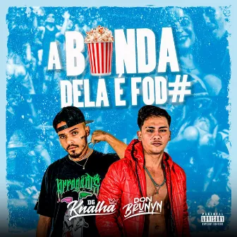 A Bunda Dela É Foda by Don Brunyn