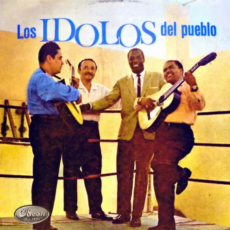 Los Ídolos del Pueblo by Los Embajadores Criollos