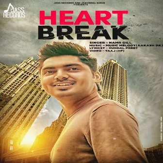 Heart Break by Namr Gill