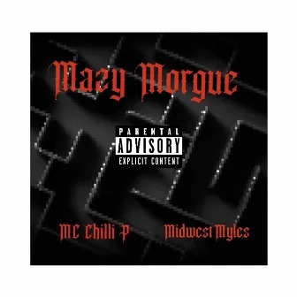 MAZY MORGUE by Dead Possum