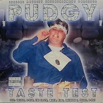 Taste Test by Pudgy 