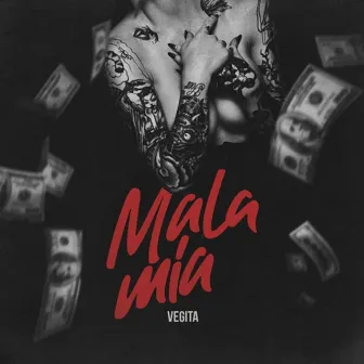 Mala Mia by Veguita