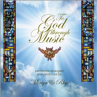 To God Through Music by Merlyn D'Souza