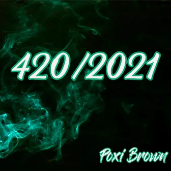 420/2021 by Poxibrown