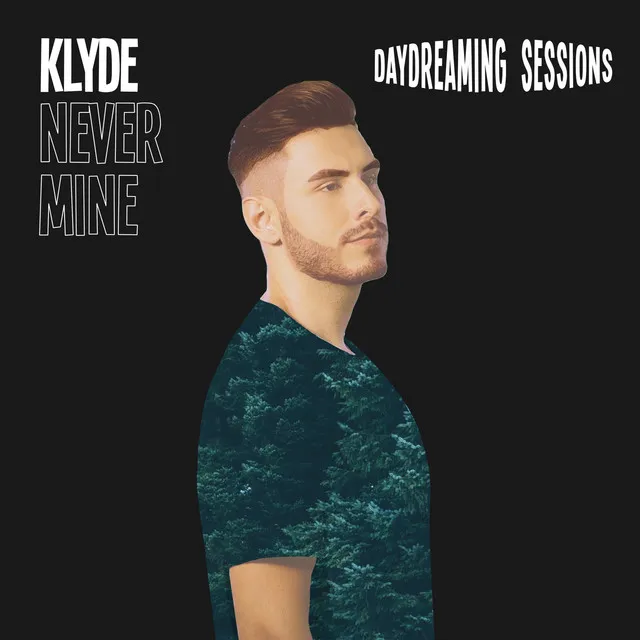 Never Mine (Daydreaming Sessions) [Radio Edit]