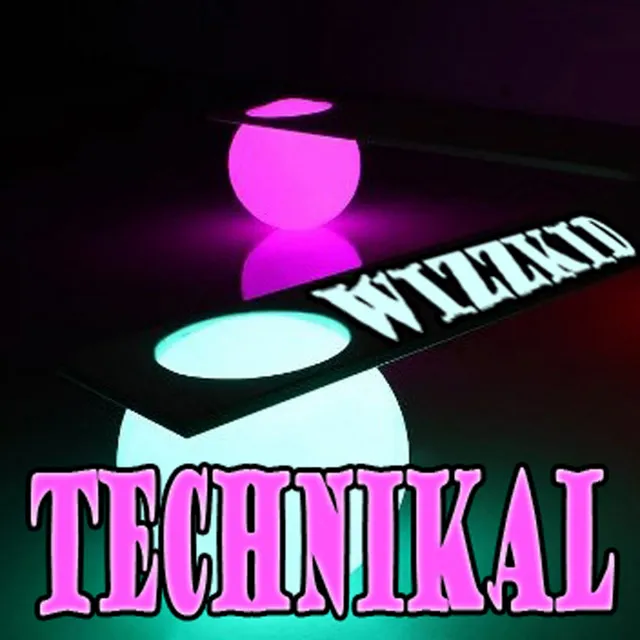 Technikal - WizzKid