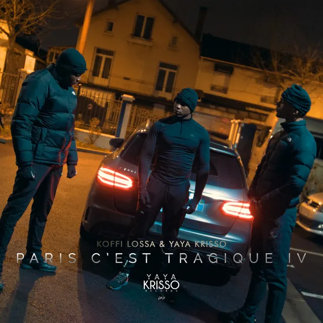 Paris c'est tragique 4 (feat. Yaya Krisso)